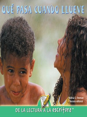 cover image of Que Pasa Cuando Llueve (When It Rains) (Spanish-Readers for Writers-Emergent)